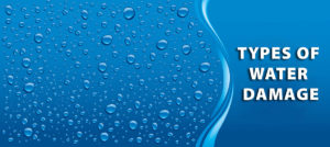 Types of Water Damage